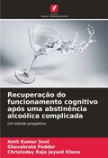 Cover: Recuperacao do funcionamento cognitivo apos uma abstinencia alcoolica complicada - Edicoes Nosso Conhecimento