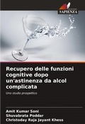 Cover: Recupero delle funzioni cognitive dopo un'astinenza da alcol complicata - Edizioni Sapienza