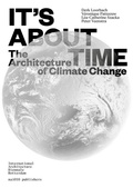 Cover: It's About Time - The Architecture of Climate Change - NAI Publishers
