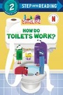 Cover: How Do Toilets Work? (StoryBots) - Random House Books for Young Readers