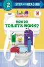Cover: How Do Toilets Work? (StoryBots) - Random House Books for Young Readers