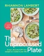 Cover: The Unprocessed Plate - DK RED