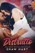 Cover: Distrutto (Destiny Falls, #5) - Shaw Hart