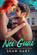 Cover: Nei Guai (Destiny Falls, #4) - Shaw Hart
