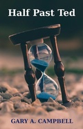 Cover: Half Past Ted - Gary Campbell