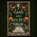 Cover: A Dark and Secret Magic - DREAMSCAPE MEDIA