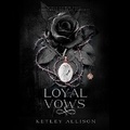 Cover: Loyal Vows - DREAMSCAPE MEDIA