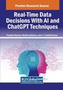 Cover: Real-Time Data Decisions With AI and ChatGPT Techniques - Engineering Science Reference