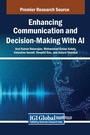 Cover: Enhancing Communication and Decision-Making With AI - IGI Global