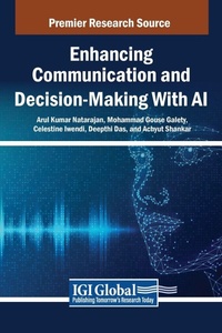 Enlarge image Cover: Enhancing Communication and Decision-Making With AI - IGI Global