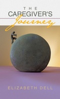 Cover: The Caregiver's Journey - WestBow Press