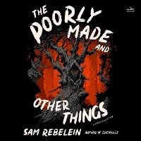 Enlarge image Cover: The Poorly Made and Other Things - HarperCollins