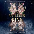 Cover: The Antlered King - HarperCollins