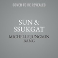 Cover: Sun & Ssukgat - HarperCollins