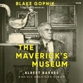 Cover: The Maverick's Museum - HarperCollins