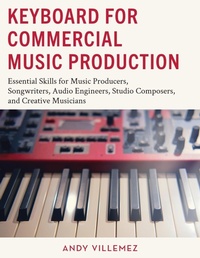 Abbildung von: Keyboard for Commercial Music Production - Rowman & Littlefield Publishers