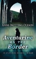 Cover: Aventurine on the Border - Center Point