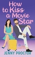 Cover: How to Kiss a Movie Star - Center Point