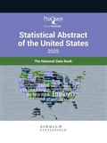 Cover: ProQuest Statistical Abstract of the United States 2025: The National Data Book - Bernan Press
