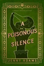 Cover: A Poisonous Silence - Crooked Lane Books