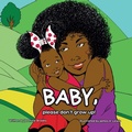 Cover: Baby, Please Don't Grow Up! - Jasmine Brooks