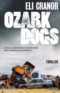Abbildung von: Ozark Dogs - Atrium Verlag AG