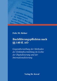 Abbildung von: Buchführungspflichten nach §§ 140 ff. AO - Kovac, Dr. Verlag