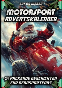 Abbildung von: Motorsport Adventskalender - Tredition Gmbh