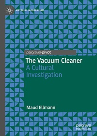 Enlarge image Cover: The Vacuum Cleaner - Palgrave Macmillan