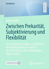 Abbildung von: Zwischen Prekarität, Subjektivierung und Flexibilität - Springer VS