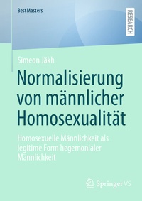 Abbildung von: Normalisierung von männlicher Homosexualität - Springer VS