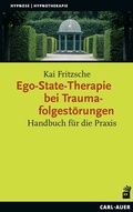 Cover: Ego-State-Therapie bei Traumafolgest&ouml;rungen - Carl-Auer Verlag