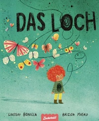 Abbildung von: Das Loch - Zuckersüß Verlag