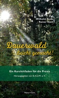Cover: Dauerwald - Leicht gemacht - NATUR & TEXT