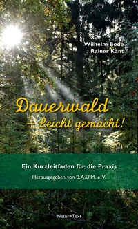 Abbildung von: Dauerwald - Leicht gemacht - NATUR & TEXT