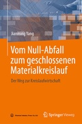 Cover: Vom Null-Abfall zum geschlossenen Materialkreislauf - Springer