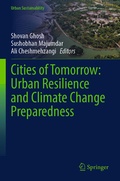 Cover: Cities of Tomorrow: Urban Resilience and Climate Change Preparedness - Springer