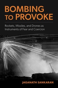 Abbildung von: Bombing to Provoke - OUP eBook