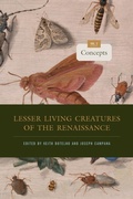 Cover: Lesser Living Creatures of the Renaissance - Pennsylvania State University Press