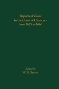 Cover: Reports of Cases in the Court of Chancery from 1625 to 1660: Volume 587 - Arizona Center for Medieval & Renaissance Studies,US