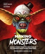 Cover: Making Monsters - Welbeck
