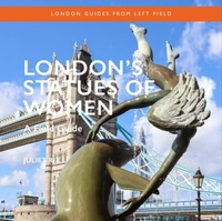 Abbildung von: London's Statues of Women - Safe Haven Books