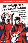 Cover: The Unofficial Fan Guide to Oasis - Wren & Rook