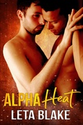 Cover: Alpha Heat (Heat of Love, #2) - Leta Blake Books, LLC