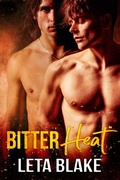 Cover: Bitter Heat (Heat of Love, #3) - Leta Blake