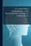 Cover: Studien Uber Vererbung Und Entstehung Geistiger Storungen, Volume 1 - Nabu Press