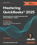 Cover: Mastering QuickBooks (R) 2025 - Packt Publishing