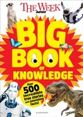 Cover: The Week Junior Big Book of Knowledge - Bloomsbury Education
