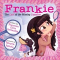 Cover: Frankie, The Case of the Missing Cupcakes - Many Seasons Press