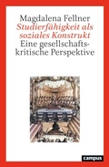 Cover: Studierf&auml;higkeit als soziales Konstrukt - Campus Verlag Digital